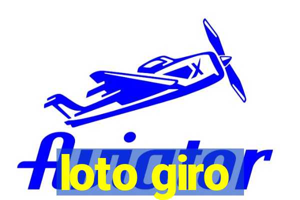 loto giro